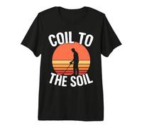 Coil to The Soil Metal Detecting Premium T-Shirt