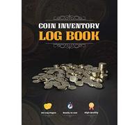 Coin Inventory Log Book: Record & Keep Track of Your Rare Old Coins Collection