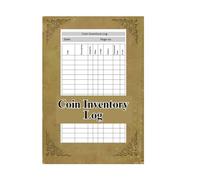 Coin Inventory Log: coin collection journal, numismatist logbook, rare coin inventory