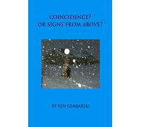 Coincidences or Signs from Above?