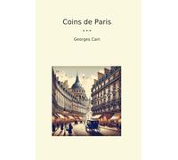 Coins de Paris (Classic Books)