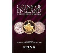 Coins of England and the United Kingdom: Standard Catalogue of British Coins
