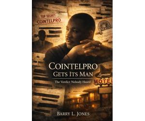 COINTELPRO Gets Its Man: The Verdict Nobody Heard