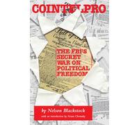 Cointelpro: the FBI's War on Political Freedom
