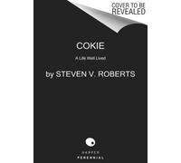Cokie : A Life Well Lived
