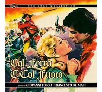 Col Ferro E Col Fuoco OST By Francesco de Maesi and Giovanni Fusco (2015-02-16)