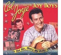 Col Joye & the Joy Boys - Yes Sir, That's My Baby