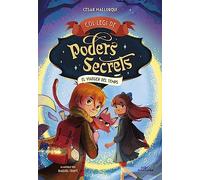 Col·legi de Poders Secrets 3 - El viatger del temps (Mascotes màgiques)