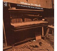 Col Nolan & The Soul Syndicate - Whatever It's Worth [VINYL]