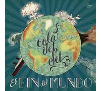 Cola Jet Set - El Fin Del Mundo