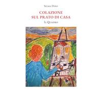 Colazione sul prato di casa: Il quadro