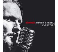 Colbinger - Sünder, Pilger & Rebell