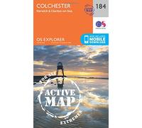 Colchester Map | Weatherproof | Harwich & Clacton-on-Sea | Ordnance Survey | OS Explorer Active Map 184 | England | Walks | Hiking | Maps | Adventure