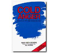 Cold Anger: A Story of Faith and Power Politics
