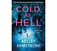 Cold as Hell: A Haven's Rock Novel: 3