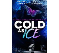 Cold as Ice (Savage Kings of Bradwyn U)