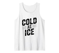 Cold As Ice Vintage Chill Humor Tank Top