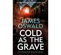 Cold as the Grave : a chilling thriller from the Sunday Times bestselling Inspector McLean series