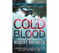 Cold Blood: A gripping serial killer thriller that will take your breath away: 5