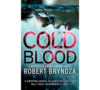 Cold Blood: A gripping serial killer thriller that will take your breath away: 5 (Detective Erika Foster)