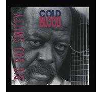 Cold Blood by Big Bad Smitty