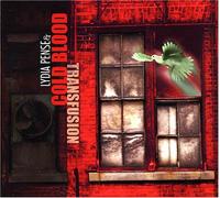 Cold Blood - Transfusion