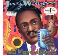 Cold Blooded Boogie by Jimmy Witherspoon (1995-07-01)