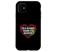 Cold Blooded Warm Hearted Gecko Lover Case for iPhone 11