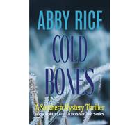 Cold Bones: A Southern Mystery Thriller (Book 4 of the Zoe Nichols Van-Life series)