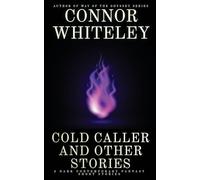 Cold Caller and Other Stories: 5 Dark Contemporary Fantasy Short Stories (Hell's Place Contemporary Fantasy Stories)