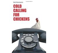 Cold Calling for Chickens