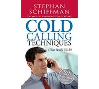 Cold Calling Techniques: That Really Work