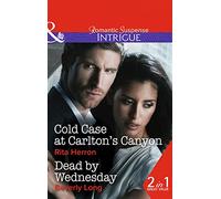 Cold Case at Carlton's Canyon / Dead by Wednesday