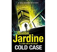 Cold Case (Bob Skinner series, Book 30): Scottish crime fiction at its very best
