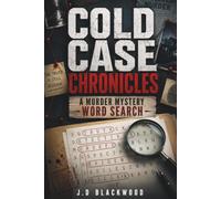 Cold Case Chronicles: A Murder-Mystery Word Search
