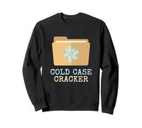 Cold Case Cracker Investigator Detective Case File Solver Sweatshirt