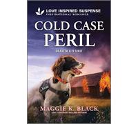 Cold Case Peril: 4 (Dakota K-9 Unit)