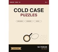 Cold Case Puzzles: 120 Themed Large-Print Puzzles for Adults - Word Search, Sudoku, Cryptograms, Codewords & Mini Whodunits (Armchair Puzzle Co.)