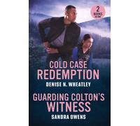 Cold Case Redemption / Guarding Colton's Witness : Cold Case Redemption (A West Coast Crime Story) / Guarding Colton's Witness (the Coltons of North Dakota)