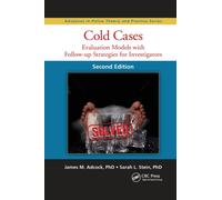 Cold Cases : Evaluation Models with Follow-up Strategies for Investigators, Second Edition