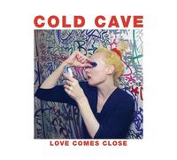 Cold Cave : Love Comes Close VINYL 12" Album Coloured Vinyl (2025) NEW