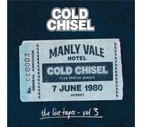 COLD CHISEL: THE LIVE TAPES VOL. 3- LIVE AT THE MANLY VALE HOTEL SYDNEY JUN - CD