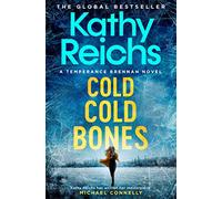 Cold, Cold Bones: the absolutely addictive, unputdownable forensic thriller with the most devilish twist
