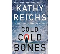 Cold, Cold Bones: Volume 21 (Temperance Brennan Novel)