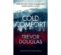 Cold Comfort : a mystery thriller with twists