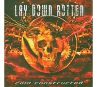 Cold Constructed [German Import] By Lay Down Rotten (2005-04-18)