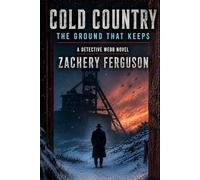 Cold Country: The Ground That Keeps