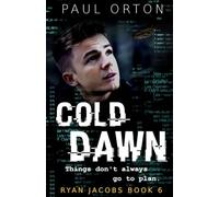 Cold Dawn: 6 (Ryan Jacobs)