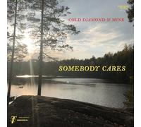 COLD DIAMOND MINK - SOMEBODY CARES - New Vinyl Record VL - N3447z