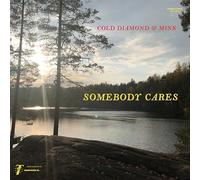 Cold Diamond & Mink - Somebody Cares (Transparent Green Vinyl) [VINYL]